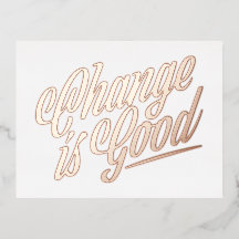 Le changement est une bonne Faire-part de mouvemen