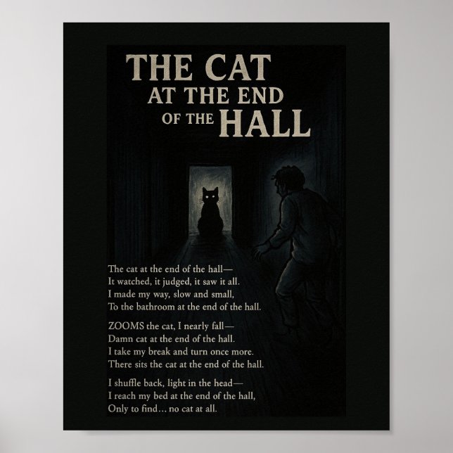 Le chat à la fin de la salle Poem Poster Poster (Devant)
