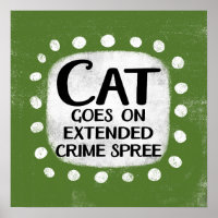 Le Chat Commence Sur La Criminalité Étendue Poster