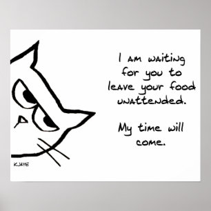 Le chat volera votre nourriture - Drôle Poster de