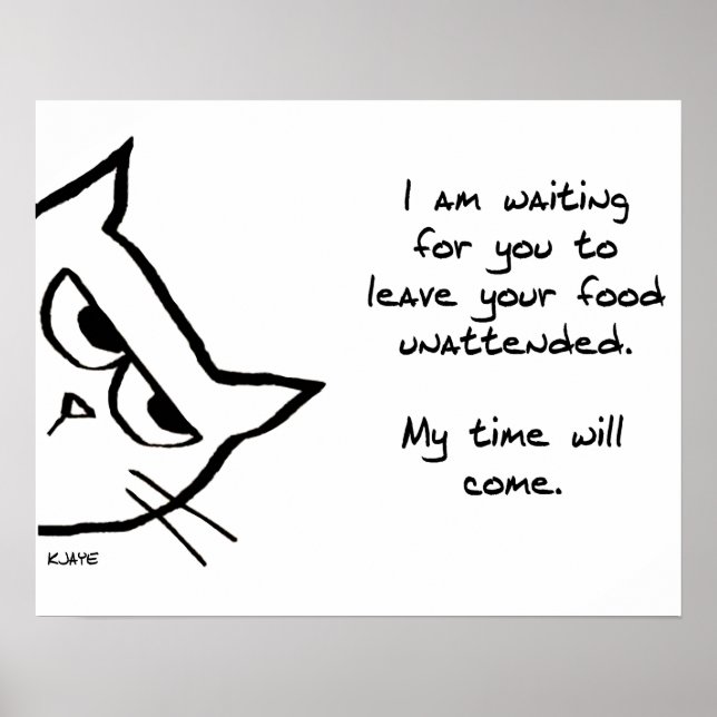 Le chat volera votre nourriture - Drôle Poster de  (Devant)