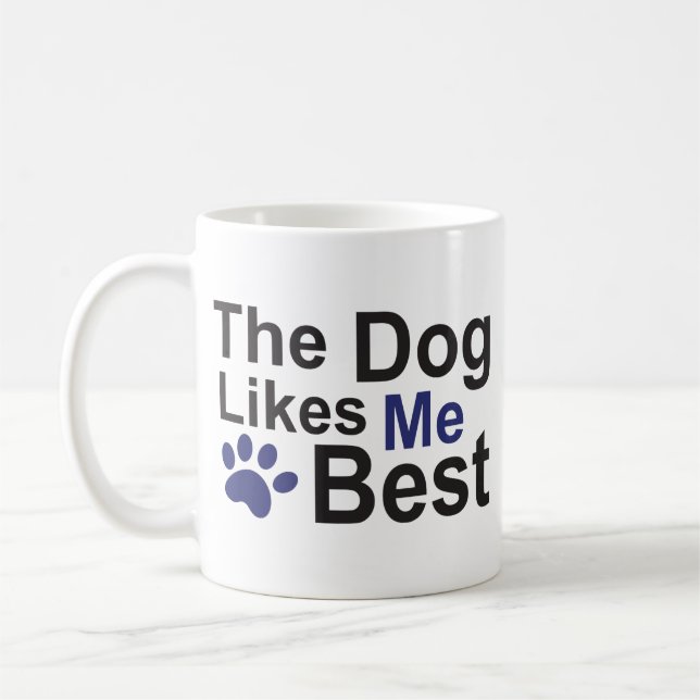 Le chien m'aime la meilleure tasse (Gauche)