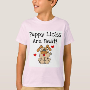 Le chiot Licks sont les meilleurs T-shirts et