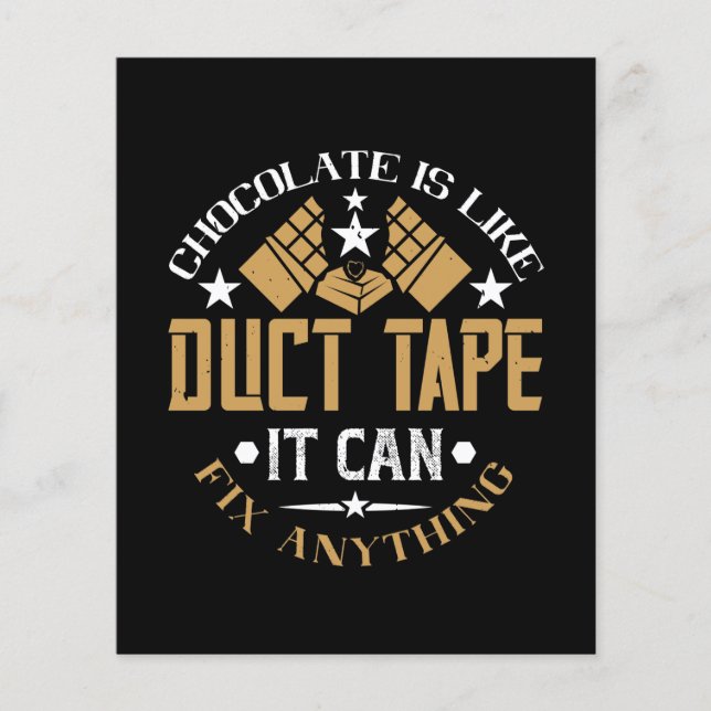 Le Chocolat Est Comme Du Duct Tape Il Peut Corrige (Devant)