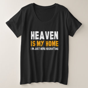 Le Ciel est ma maison, je suis juste ici pour recr