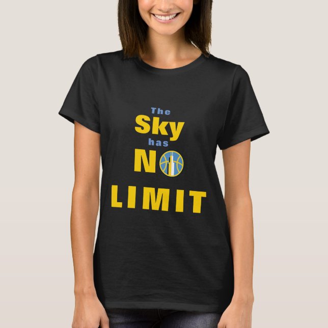 le CIEL n'a AUCUNE LIMITE T-shirt (Devant)