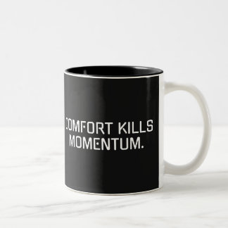"Le confort tue l'élan" Mug motivationnel