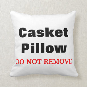 Le coussin mortuaire drôle de cercueil "N'ENLÈVE