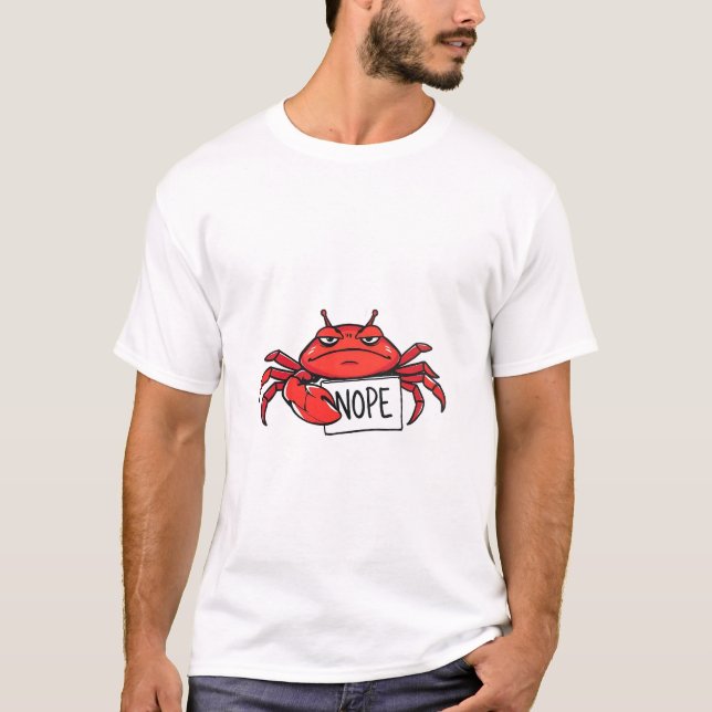 Le crabe grincheux dit NOPE Funny T-shirt (Devant)