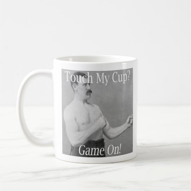 Le cru ne touchent pas ma tasse de café virile (Gauche)