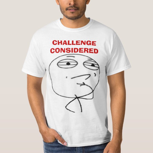 Le défi a considéré le T-shirts de visage de meme (Devant)