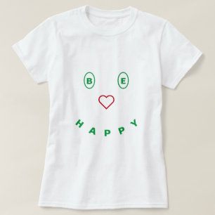 Le design de t-shirt souriant être heureux - Ne vo