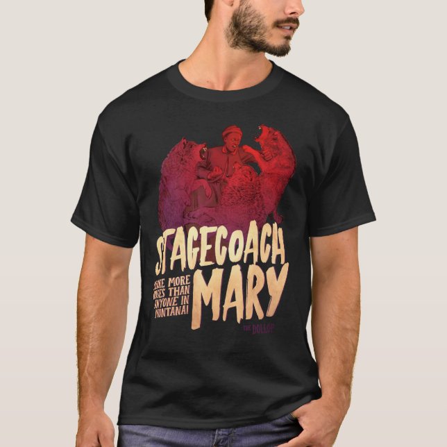 Le Dollop - Stagecoach Mary Classic T-Shirt (Devant)