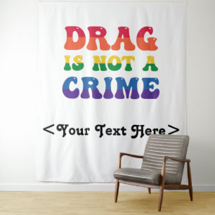 Le Drag N'Est Pas Une Tapisserie Criminelle
