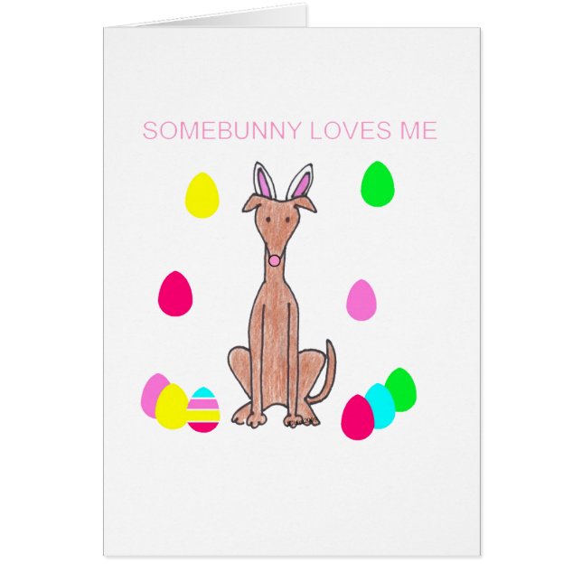 Le faon Somebunny de lévrier m'aime (Devant)
