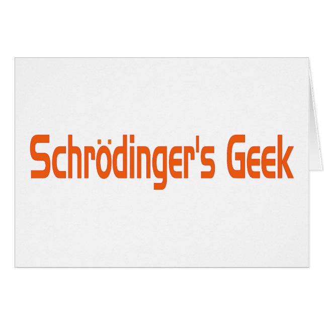 Le geek de Schrodinger (Devant horizontal)