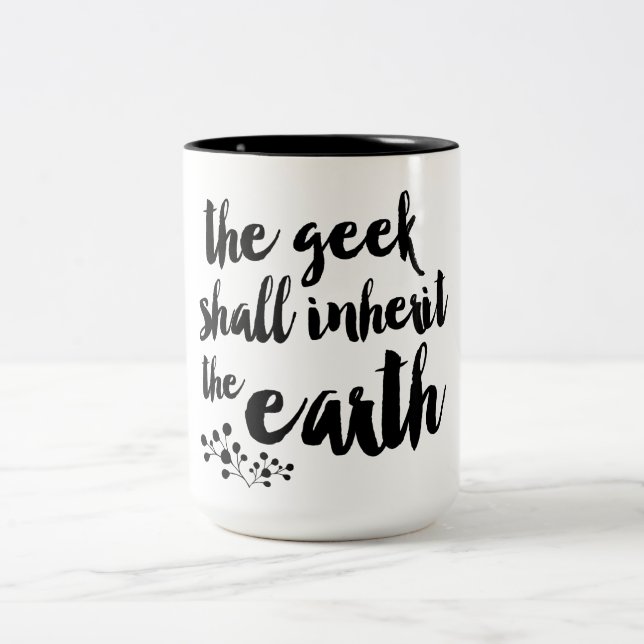 Le geek héritera de la tasse de café de la terre (Centre)