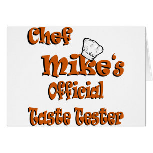 Le goûteur du chef Mike
