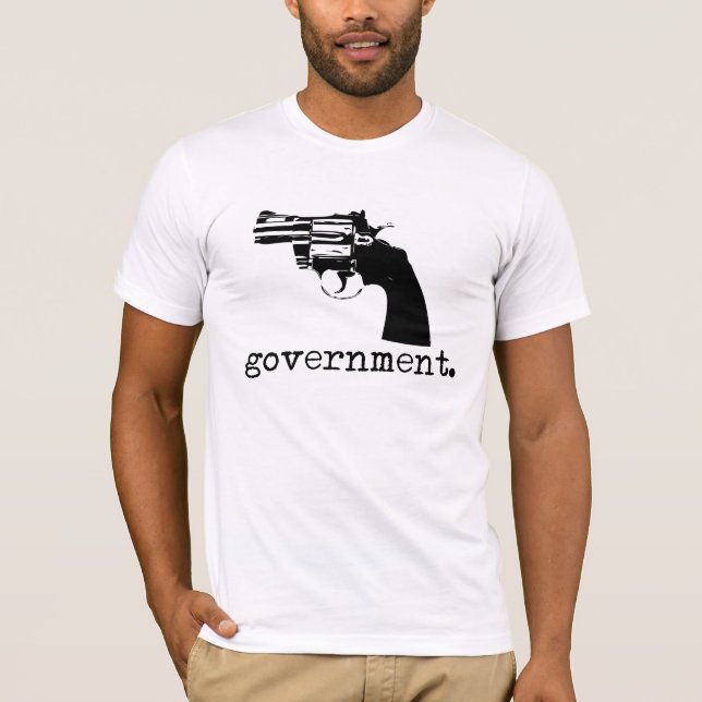 Le gouvernement est T-shirt de force (Devant)