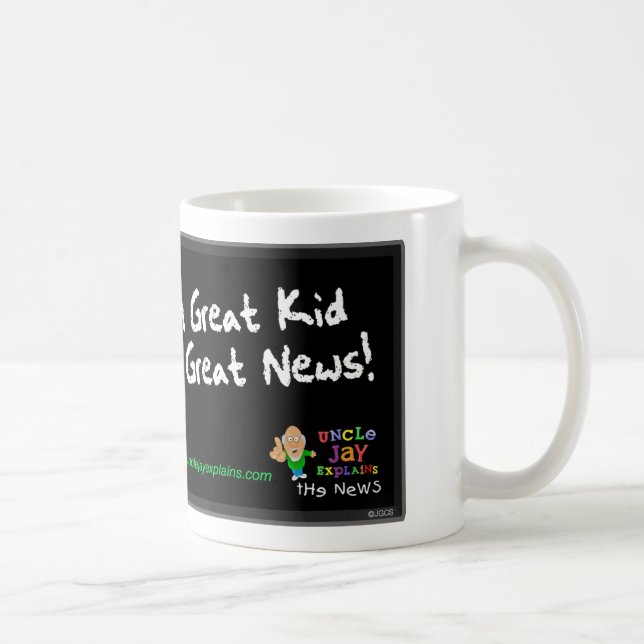 Le "grand enfant est tasse de grandes nouvelles" (Droite)