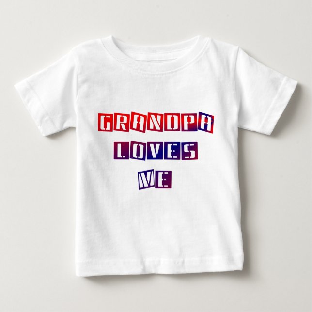 Le grand-papa m'aime T-shirt infantile (Devant)