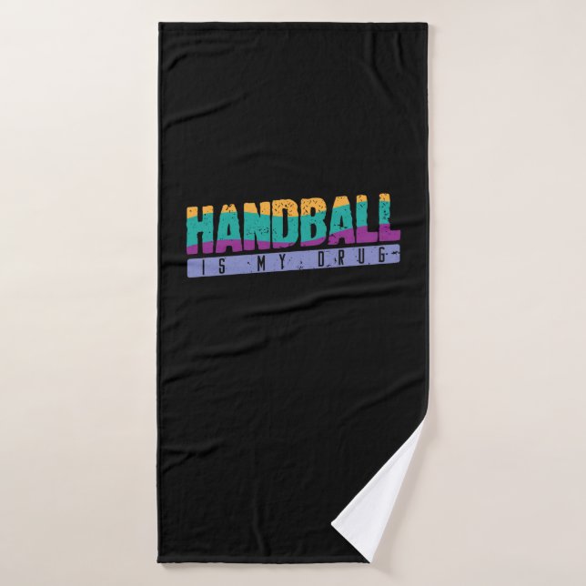 Le handball est ma drogue (Serviette de bain)