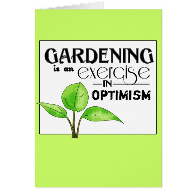 Le jardinage est un exercice dans l'optimisme (Devant)