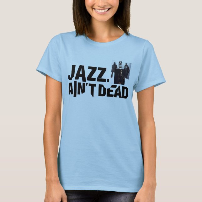 Le JAZZ N'EST PAS bébé MORT - T-shirt de collage (Devant)