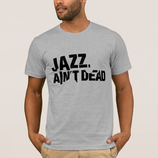 Le JAZZ N'EST PAS le T-shirt de base adapté des (Devant)