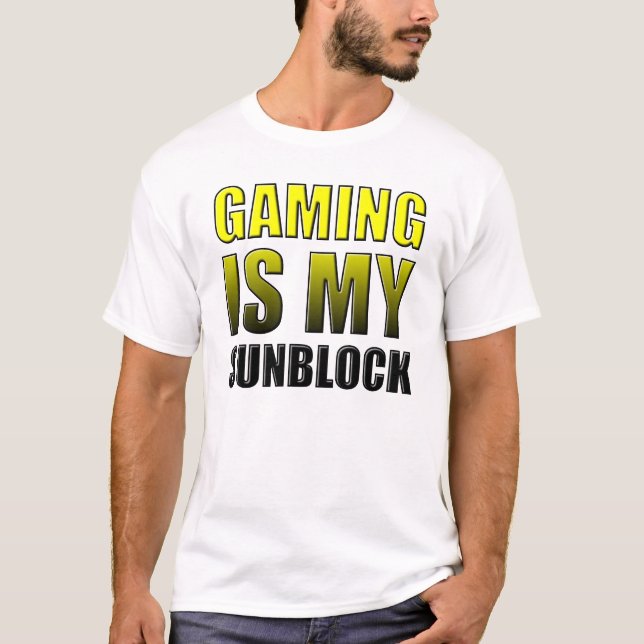 Le jeu est mon écran solaire T-Shirt drôle (Devant)