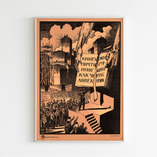 "Le livre n'est rien de plus.. Affiche de propagan