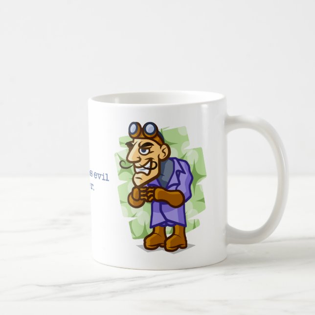 Le mal complote la tasse (Droite)