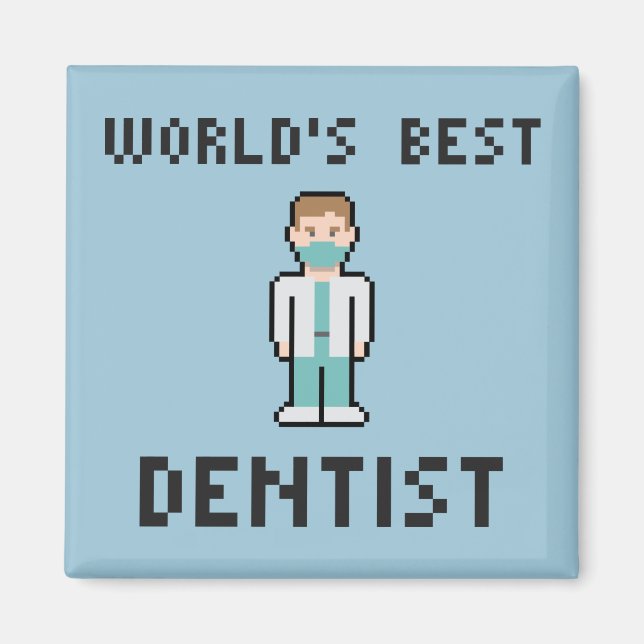 Le meilleur aimant dentiste du monde (Devant)