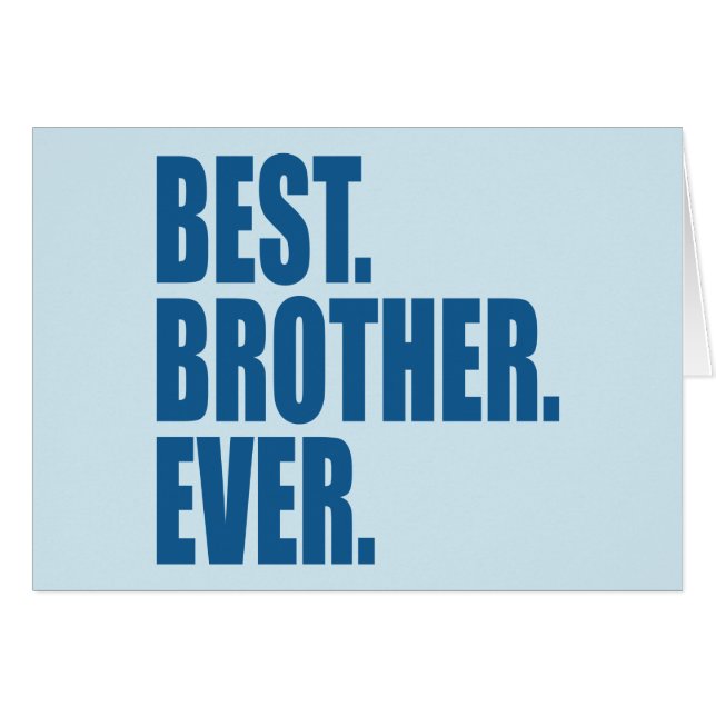 Le meilleur. Frère. Jamais. (bleu) (Devant horizontal)