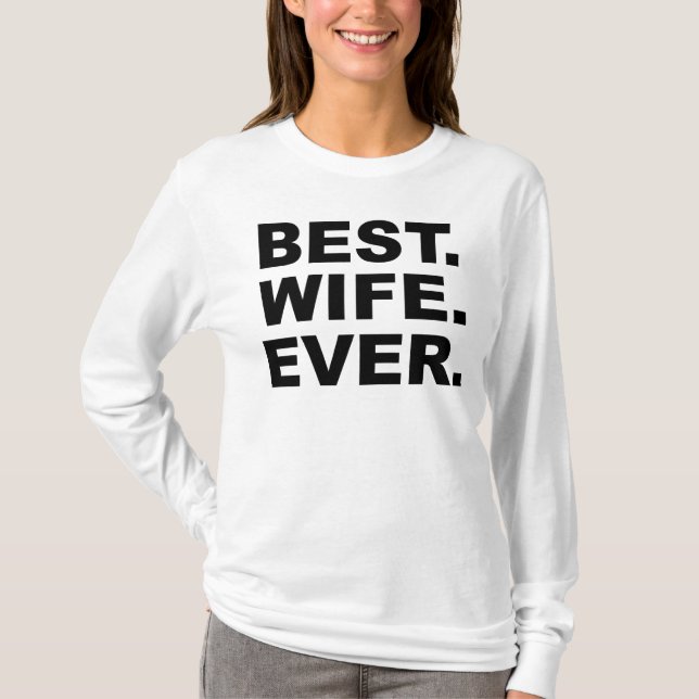 Le meilleur T-shirt d'épouse jamais (Devant)