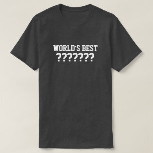 Le meilleur T-shirt du monde personnalisable