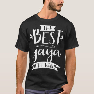 Le meilleur Yaya au monde T-shirt vêtements cadeau