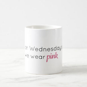 Le Mercredi, Nous Portons La Mug Rose Mean Girls