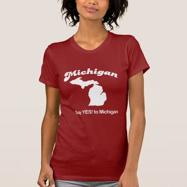 Le Michigan - dites oui le T-shirt (Devant)
