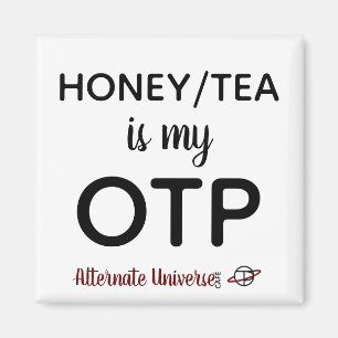 Le miel/thé est mon aimant d'OTP