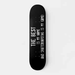 Le Mieux Est Mon Nom Skateboard Est Mon Cool De Je