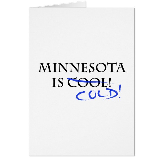 Le Minnesota est Cool - et froid ! (Devant)