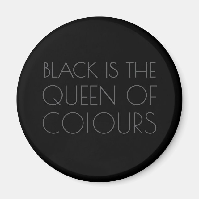 Le noir est la reine des couleurs - Magnet typogra (Devant)