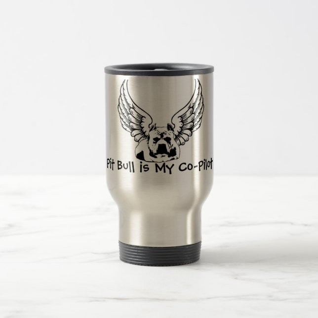 Le pitbull est ma tasse de voyage de co-pilote - (Centre)