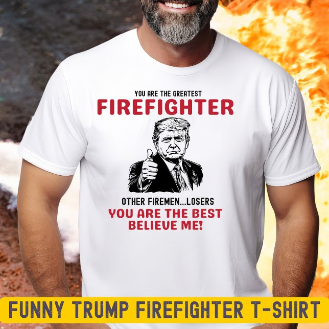 Le plus grand pompier Trump T-shirt (Créateur téléchargé)