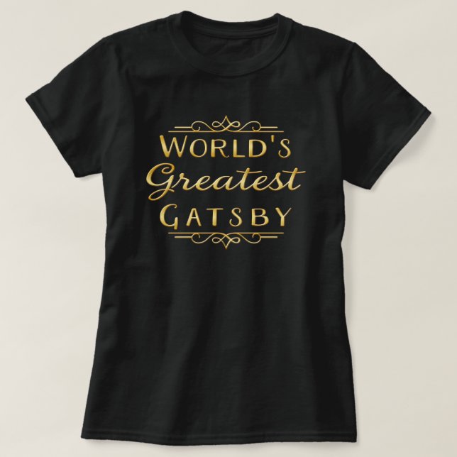 Le plus grand T-shirt Gatsby du monde (Design devant)