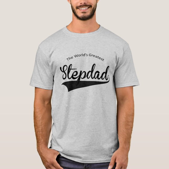 Le plus grand T-shirt StepDad du monde (Devant)