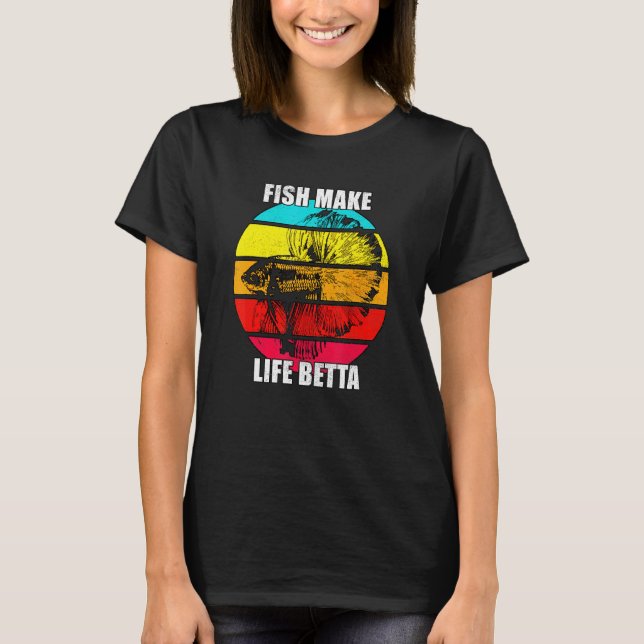 Le poisson rend la vie meilleure T-shirt de combat (Devant)