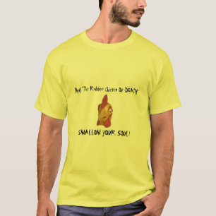"Le poulet en caoutchouc T-shirt de MORT"