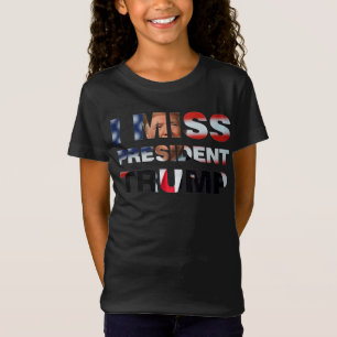 Le Président Trump T-Shirt me manque